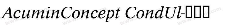 AcuminConcept CondUl字体转换